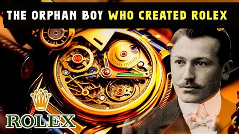 rolex owner orphan|Rolex watchmaker history.